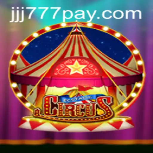 Discovering the Thrill of EcstaticCircus and JJJ777.COM