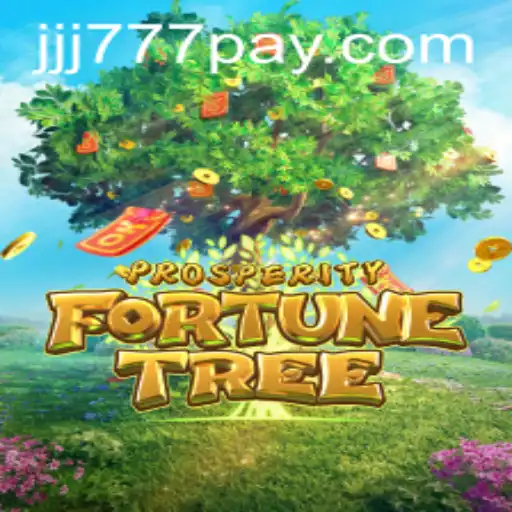 Explore the Thrilling World of ProsperityFortuneTree