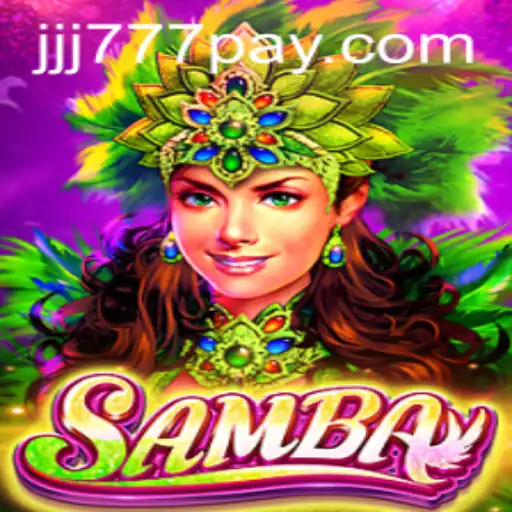 Exploring the Exciting World of Samba at JJJ777.COM