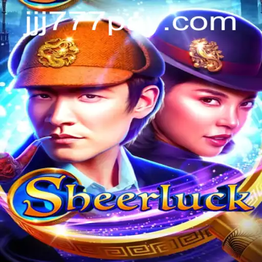 Discover the Enchanting World of Sheerluck: A Unique Gaming Experience