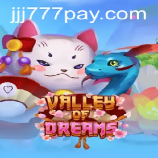 Explore the Magical Realm of ValleyofDreams